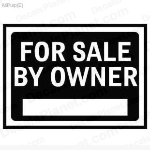 For sale by owner sign listed in useful signs decals.