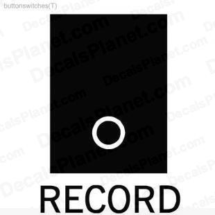Record button listed in useful signs decals.