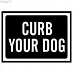 Curb your dog sign